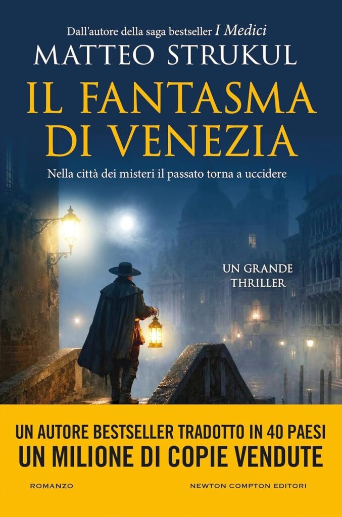 Il fantasma di Venezia – Matteo Strukul